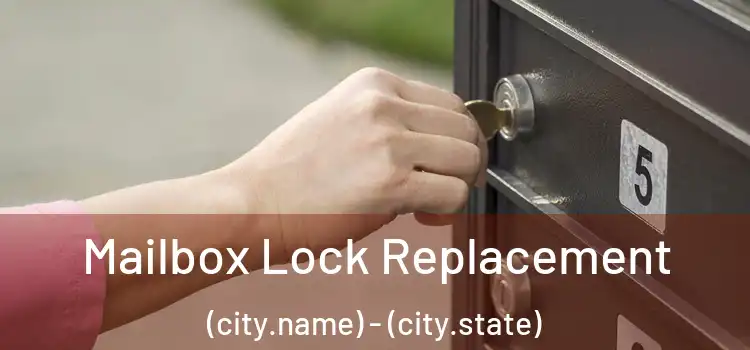 Mailbox Lock Replacement (city.name) - (city.state)